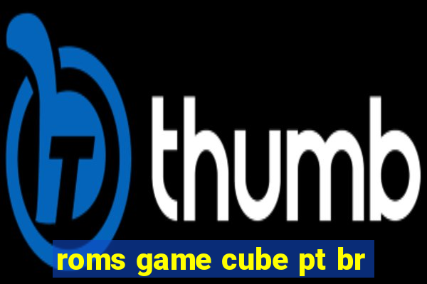 roms game cube pt br